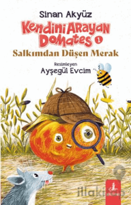 Kendini Arayan Domates 1 - Salkımdan Düşen Merak