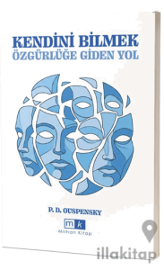 Kendini Bilmek Özgürlüğe Giden Yol