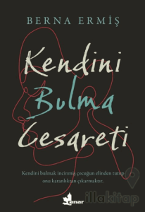 Kendini Bulma Cesareti