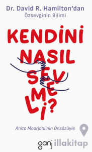 Kendini Nasıl Sevmeli