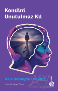 Kendini Unutulmaz Kıl