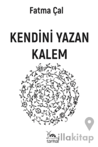 Kendini Yazan Kalem