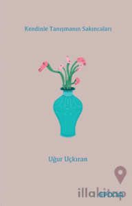 Kendinle Tanışmanın Sakıncaları