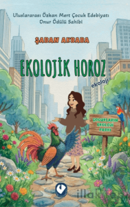 Kentteki Ekolojik Horoz