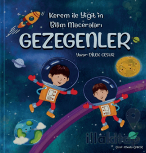 Kerem ile Yiğit'in Bilim Maceraları - Gezegenler