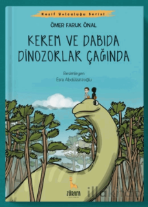 Kerem ve Dabıda Dinazorlar Çağında