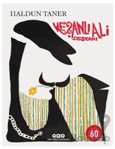 Keşanlı Ali Destanı 60 Yaşında