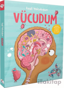 Keşif Yolculuğum - Vücudum