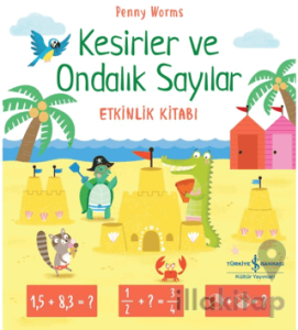 Kesirler ve Ondalık Sayılar Etkinlik Kitabı