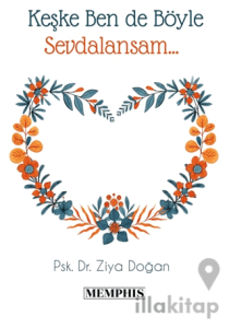 Keşke Ben De Böyle Sevdalansam