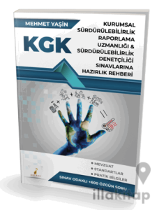 KGK Kurumsal Sürdürülebilirlik Raporlama Uzmanlığı ve Sürdürülebilirlik Denetçiliği Sınavlarına Hazırlık Rehberi