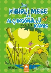 Kibirli Meşe ile Alçakgönüllü Kamış