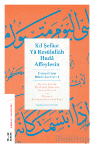 Kıl Şefaat Ya Resulallah Huda Affeylesin