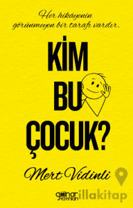 Kim Bu Çocuk?