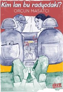 Kim Lan Bu Radyodaki?