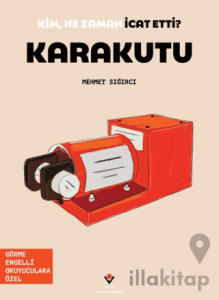 Kim, Ne Zaman İcat Etti? Karakutu