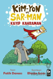 Kim-Yon ve Sar-Man Kayıp Kahraman