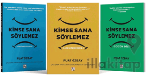 Kimse Sana Söylemez: Güç Serisi