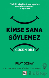 Kimse Sana Söylemez Gücün Dili