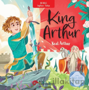 King Arthur - Kral Arthur