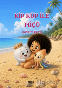 Kip Küp ile Miço