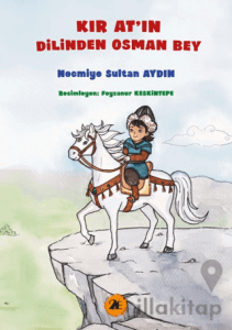 Kır At'ın Dilinden Osman Bey