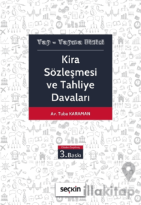Kira Sözleşmesi ve Tahliye Davaları