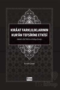 Kıraat Farklılıklarının Kur'an Tefsirine Etkisi