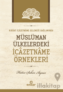 Kıraat İcazetname Geleneği Bağlamında Müslüman Ülkelerde ki İcazetname Örnekleri