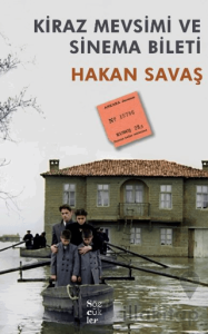 Kiraz Mevsimi ve Sinema Bileti