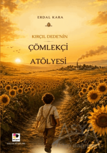 Kırçıl Dede'nin Çömlekçi Atölyesi