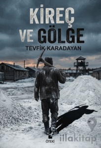 Kireç ve Gölge