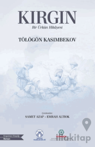 Kırgın (Bir Ürkün Hikâyesi)