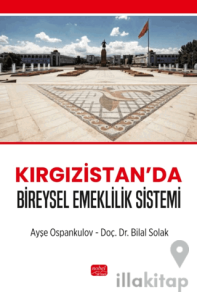 Kırgızistan’da Bireysel Emeklilik Sistemi