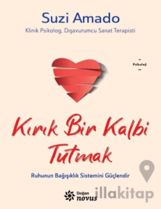 Kırık Bir Kalbi Tutmak