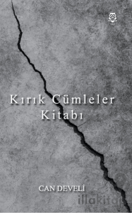 Kırık Cümleler Kitabı