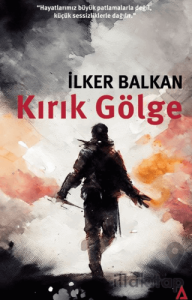 Kırık Gölge