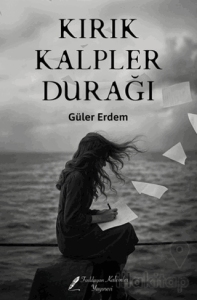 Kırık Kalpler Durağı