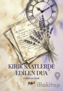 Kırık Saatlerde Edilen Dua