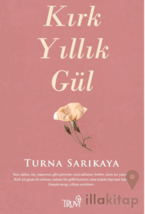 Kırk Yıllık Gül