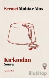 Kırkından Sonra