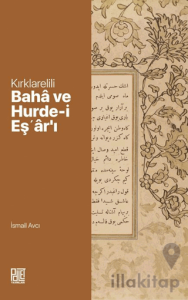Kırklarelili Bahâ ve Hurde-i Eşʽâr'ı