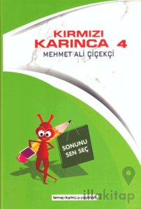 Kırmızı Karınca 4 - Sonunu Sen Seç