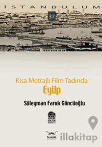 Kısa Metrajlı Film Tadında Eyüp