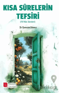 Kısa Surelerin Tefsiri