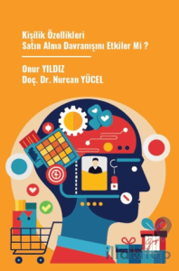 Kişilik Özellikleri Satın Alma Davranışını Etkiler Mi ?