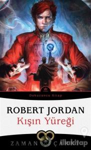 Kışın Yüreği - Zaman Çarkı Dokuzuncu Kitap