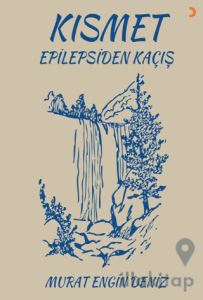 Kısmet Epilepsiden Kaçış