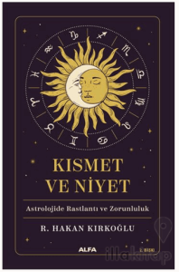 Kısmet ve Niyet