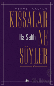 Kıssalar Ne Söyler Hz Salih